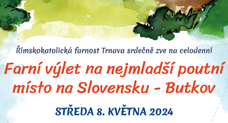 Farní výlet na Slovensko - Butkov